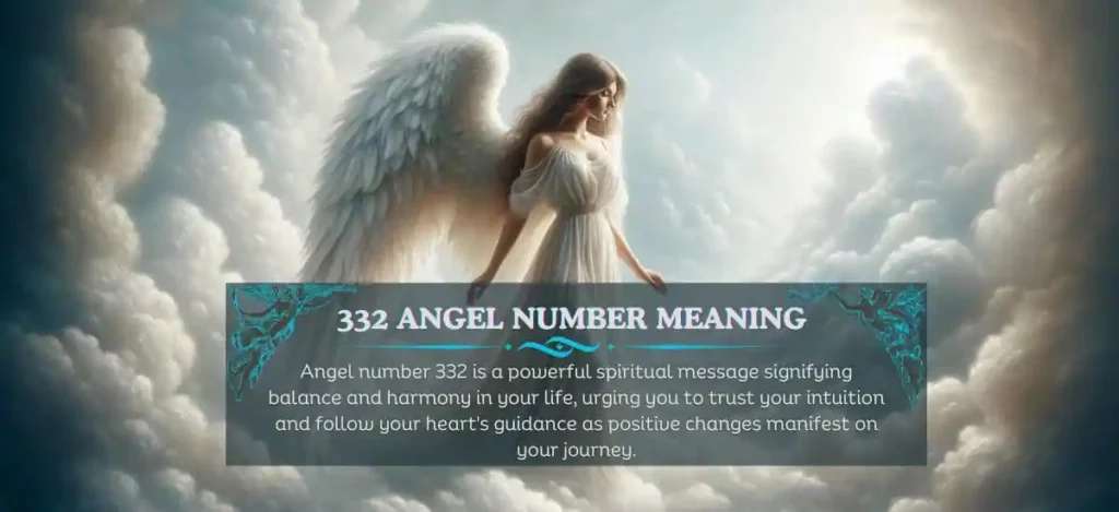Angel number 332 meaning