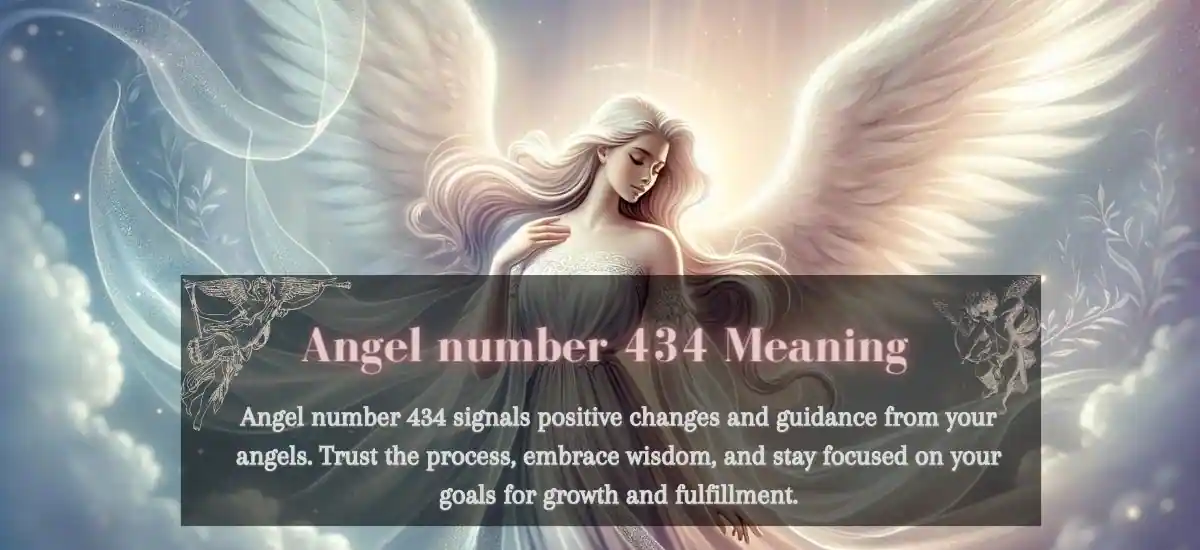 434 Angel Number Meaning