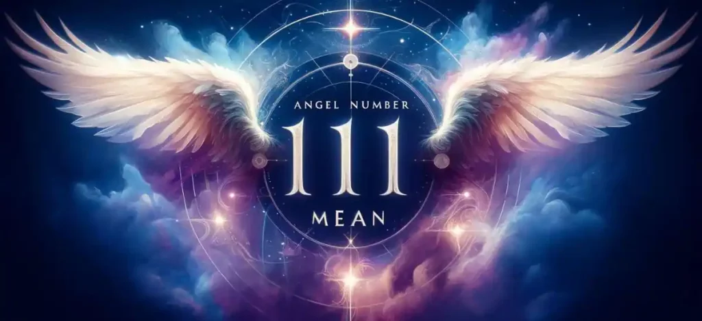 Angel Number 111 